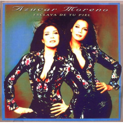 Azucar Moreno - Esclava De Tu Piel