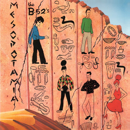 B 52' s,The - Mesopotamia