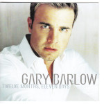 Barlow Gary - Twelve Months, Eleven Days