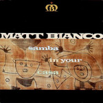 Bianco Matt - Samba In Your Casa