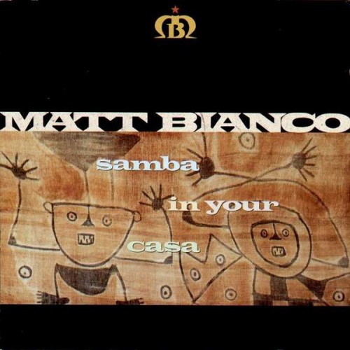 Bianco Matt - Samba In Your Casa