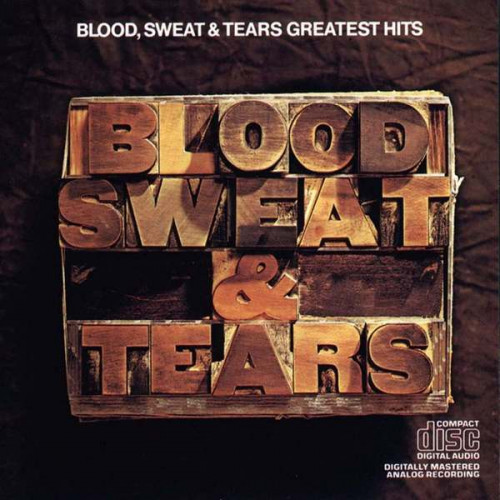 Blood, Sweat & Tears - Greatest Hits