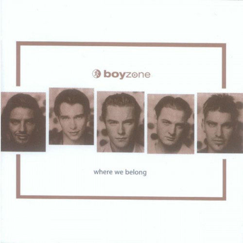 Boyzone - Where We Belong