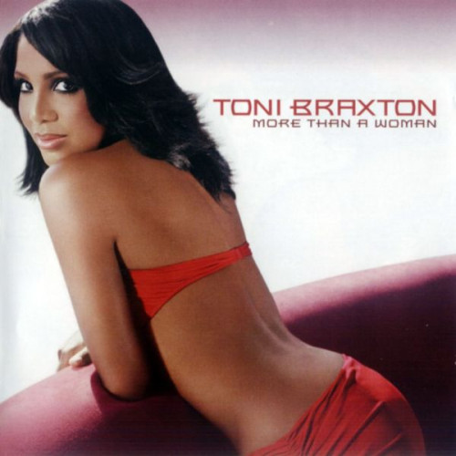 Braxton Toni - More Than A Woman