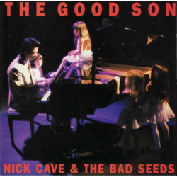 Cave Nick & The Bad Seeds - The Good Son