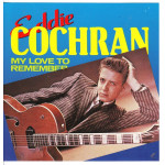 Cochran Eddie - My Love To Remember