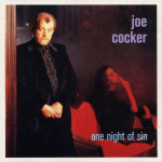 Cocker Joe - One Night Of Sin