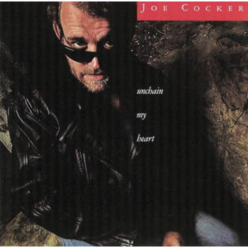Cocker Joe - Unchain My Heart