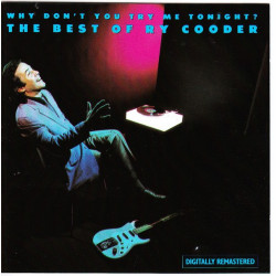 Cooder Ry - Why Don't You Try Me Tonight, The Best Of Ry Cooder