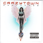 Crazy Town - Dark Horse