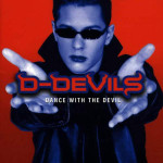 D Devils - Dance With The Devil