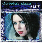 Daniella' s Daze - Slut