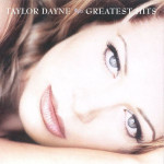 Dayne Taylor - Greatest Hits