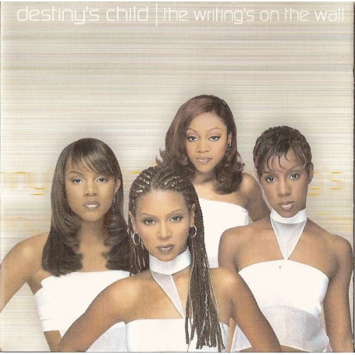 Destiny' s Child - The Writing' s On The Wall
