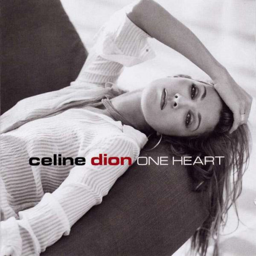 Dion Celine - One Heart