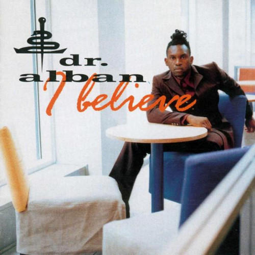 Dr. Alban - I Believe