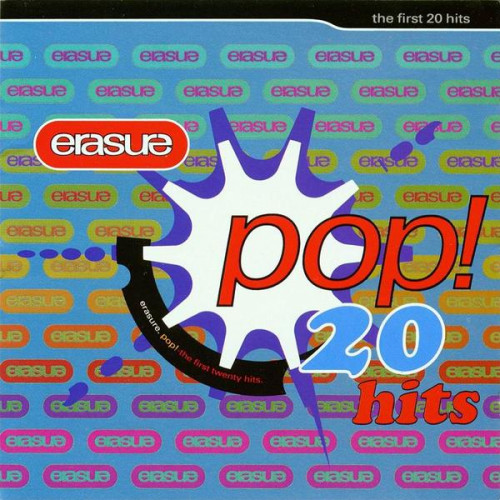 Erasure - Pop! The First 20 Hits