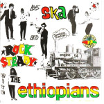 Ethiopians Engine 54,The - Let' s Ska & Rock Steady