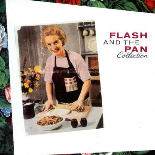 Flash And The Pan - Collection