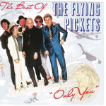 Flying Pickets,The - Only You, The Best Of The Flying Pickets