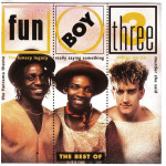 Fun Boy Three - The Best Of Fun Boy Three