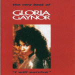Gaynor Gloria - I Will Survive, The Very Best Of Gloria Gaynor