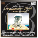 Gigli Beniamino - Selection Of Italian Songs ( 2 cd )