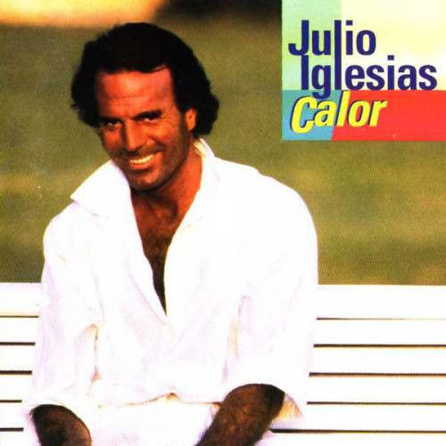 Iglesias Julio - Calor