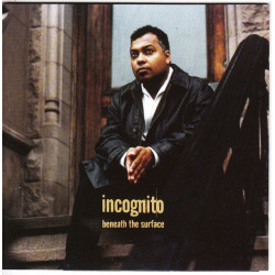 Incognito - Beneath The Surface
