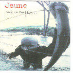 Jeune - Back To Reality...