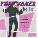 Jones Tom - First Hits