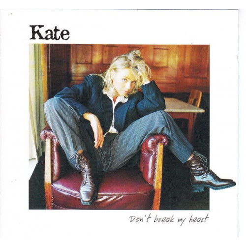 Kate - Don' t Break My Heart