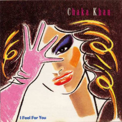 Khan Chaka - I Feel For You