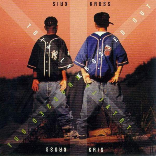 Kris Kross - Totally Krossed Out