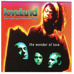 Loveland Featuring The Voice Of Rachel McFarlane - The Wonder Of Love
