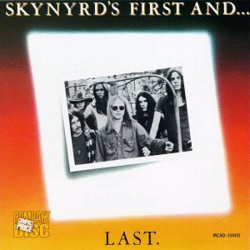 Lynyrd Skynyrd - Skynyrd' s First And ... Last