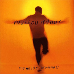N' Dour Youssou - The Guide (Wommat)