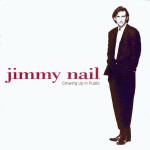 Nail Jimmy - Growing Up In Public