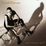 O' Connor Sinead - Am I Not Your Girl?