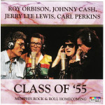 Orbison Roy, Cash Johnny, Lewis Jerry Lee, Perkins Carl - Class Of '55
