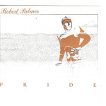 Palmer Robert - Pride