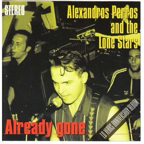 Perros Alexandros & The Lone Stars - Already Gone