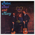 Peter, Paul & Mary - Peter, Paul & Mary