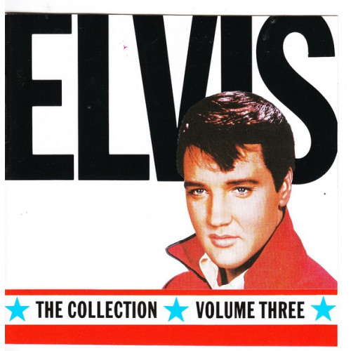 Presley Elvis - The Collection Volume Three