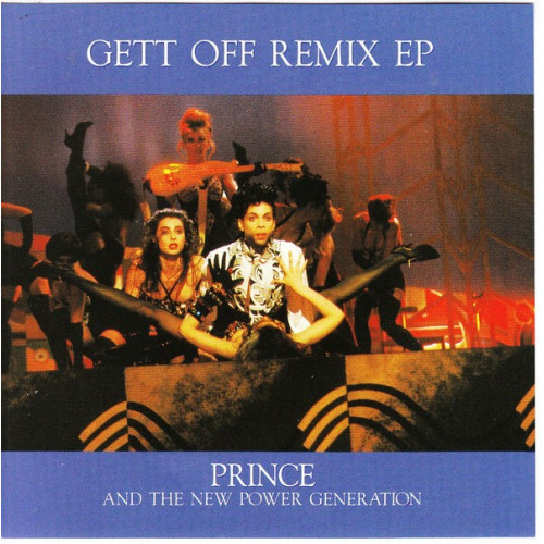 Prince & The New Power Generation - Get Off Remix EP