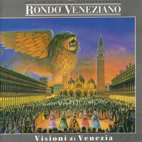 Rondo' Veneziano - Visioni Di Venezia