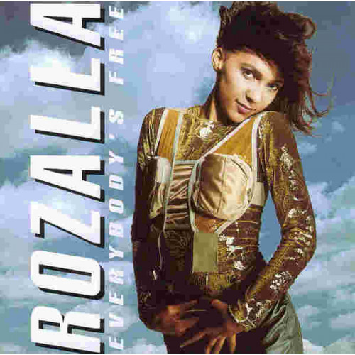 Rozalla - Everybody's Free