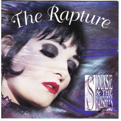 Siouxsie & The Banshees - The Rapture