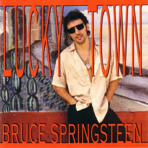 Springsteen Bruce - Lucky Town