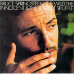 Springsteen Bruce - The Wild, The Innocent & The E Street Shuffle